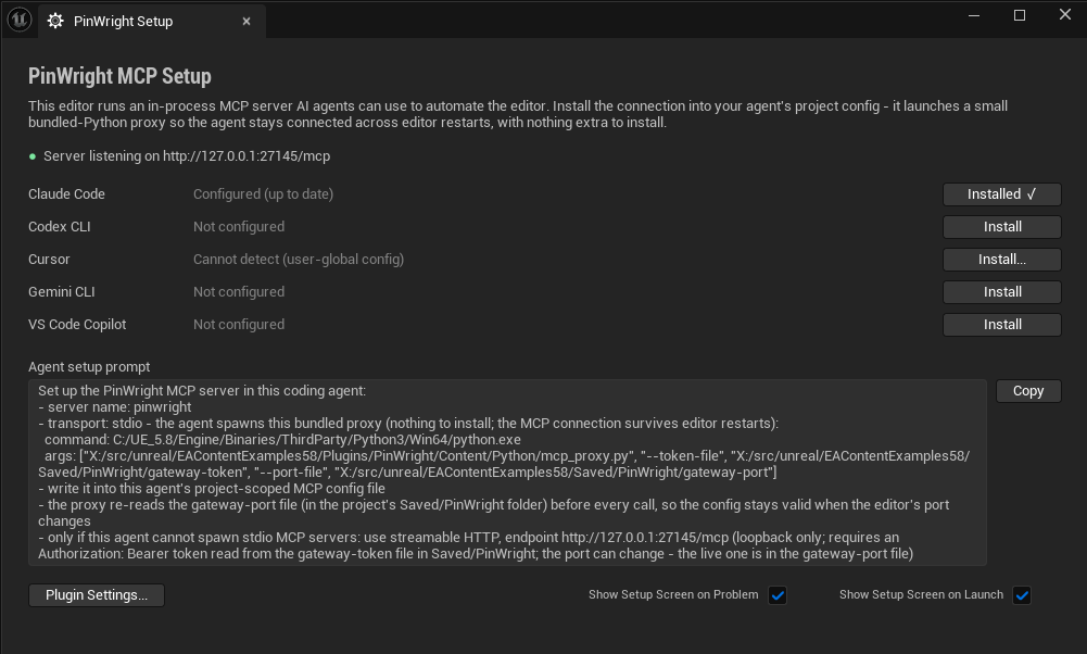 The PinWright Setup tab in the Unreal Editor: server listening on a loopback endpoint, Install buttons for Claude Code, Codex CLI, Cursor, Gemini CLI and VS Code Copilot, and a copyable agent setup prompt