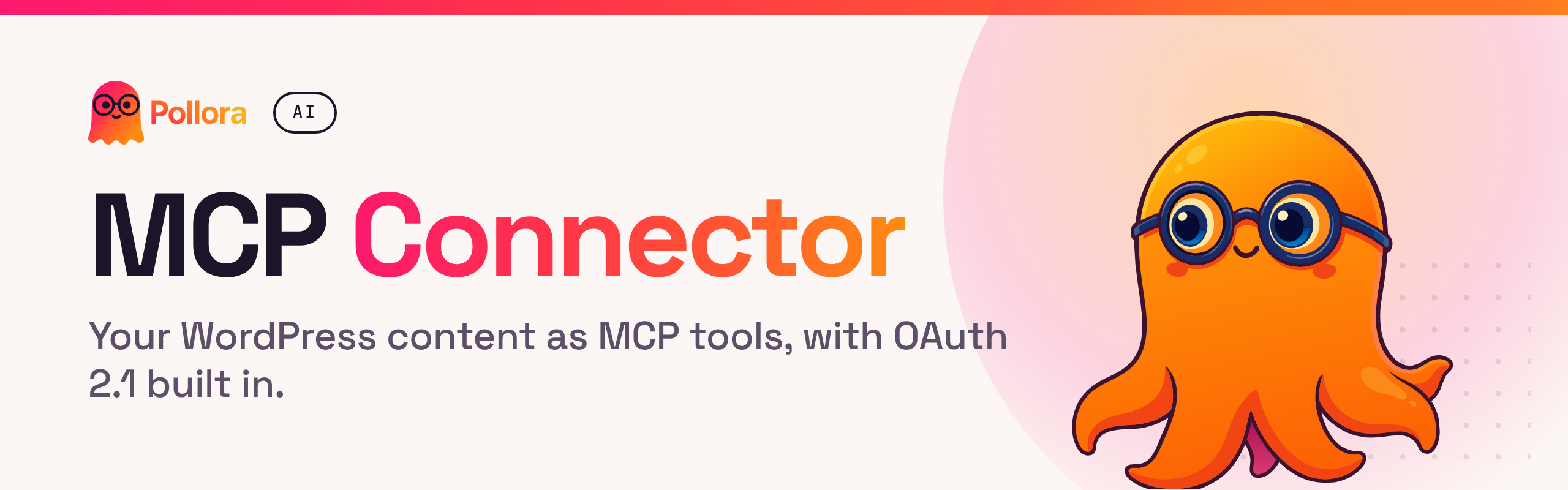 MCP Connector: WordPress content as MCP tools, with OAuth 2.1