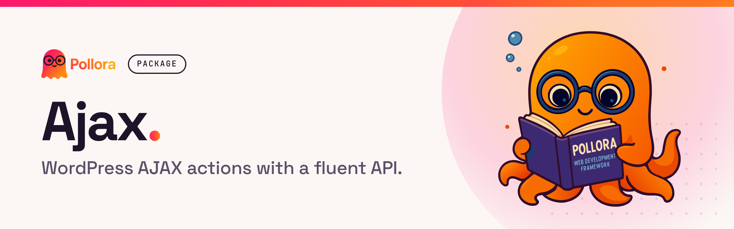 Pollora Ajax: WordPress AJAX handlers with a fluent API and secure defaults