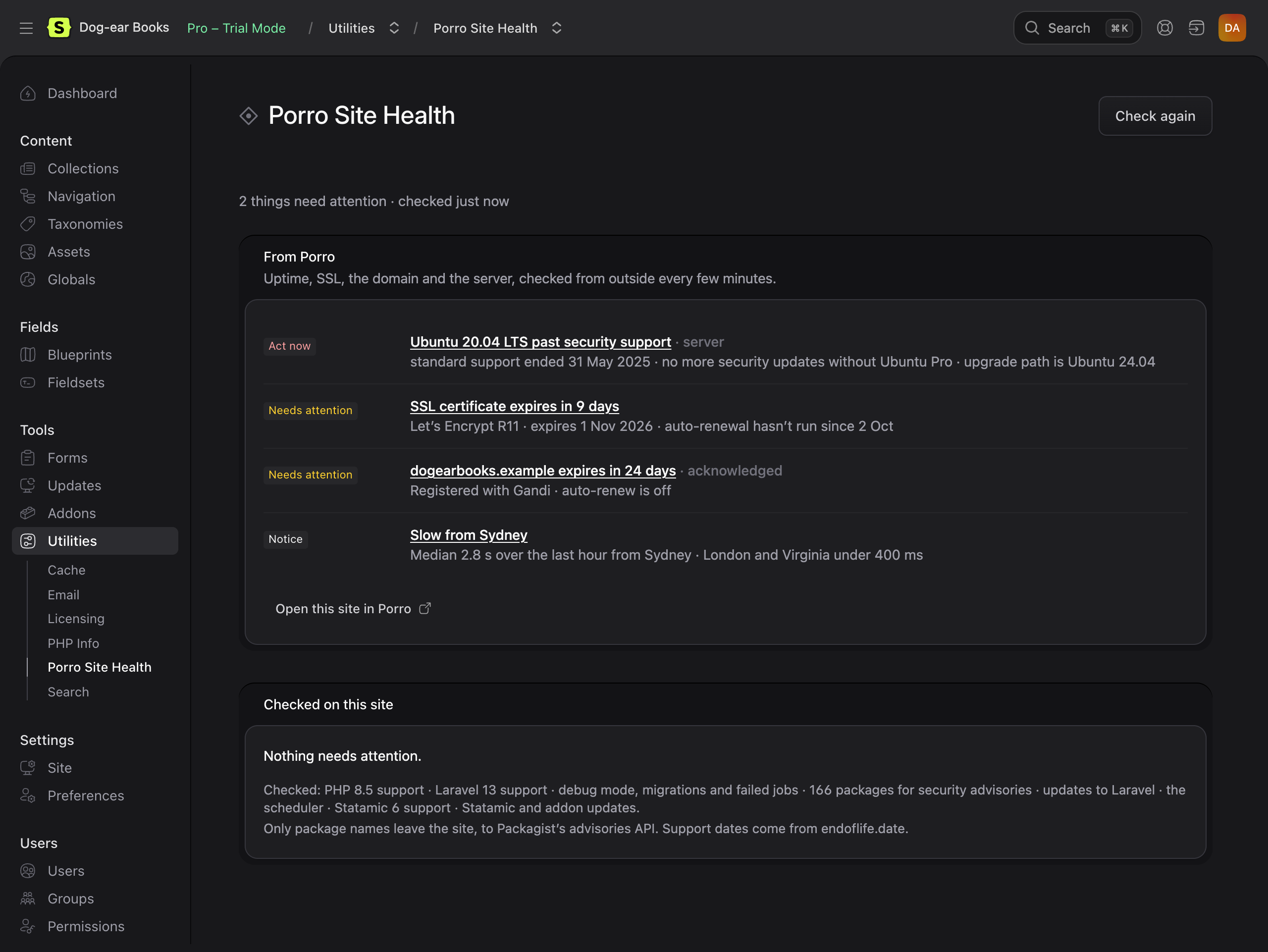Porro Site Health connected to Porro, in dark mode: an end-of-life server, an expiring certificate and domain, and a slow region, above the checks run on the site
