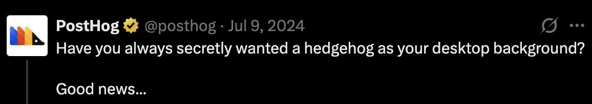 PostHog tweet asking about a hedgehog desktop background