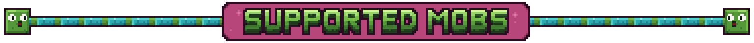 Supported mobs