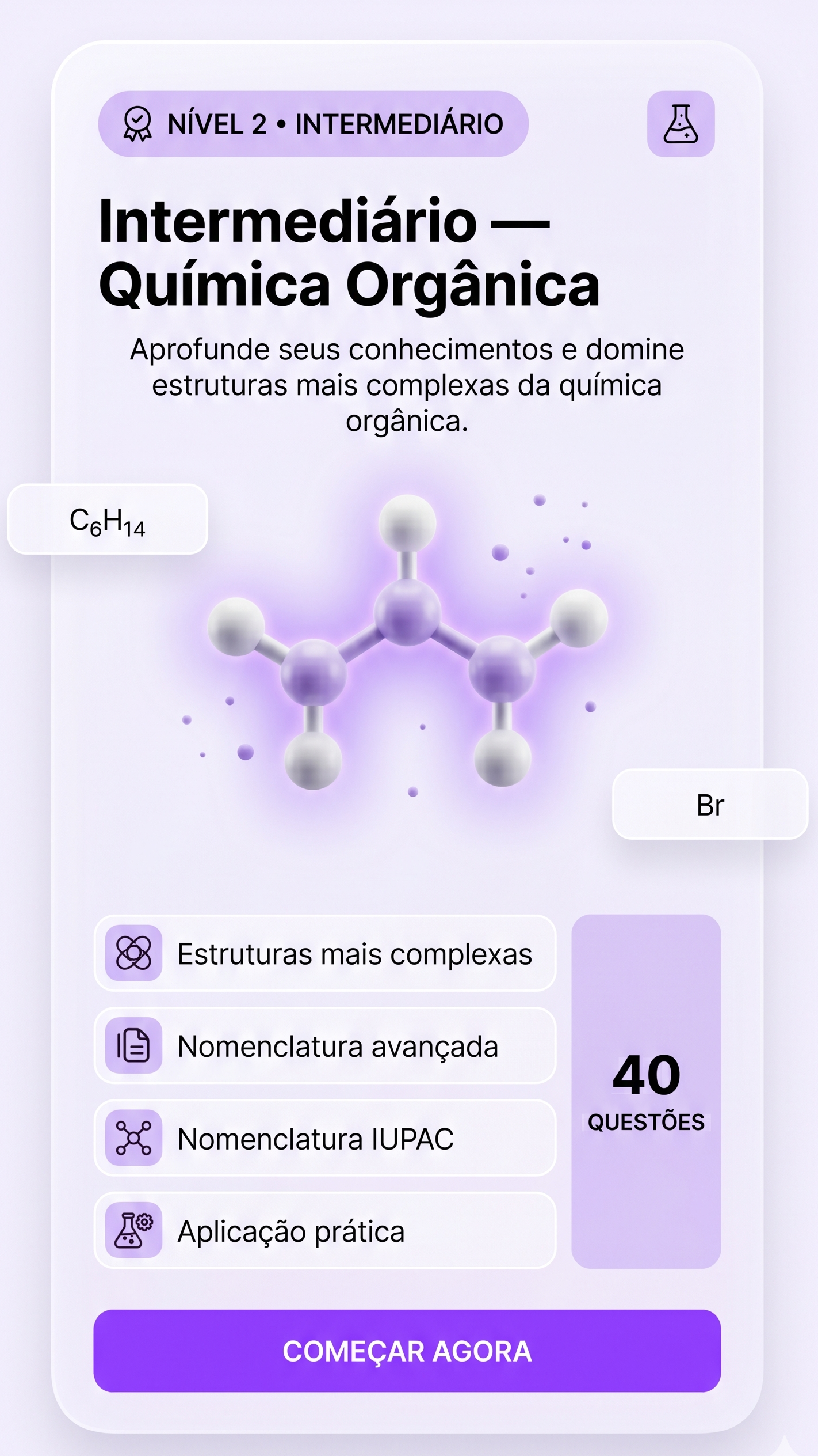 Nível Intermediário - Aprofundamento em Química Orgânica