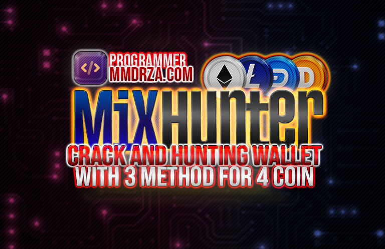 MixHunter for crack hack hunting private key ethereum litecoin dash dogecoin