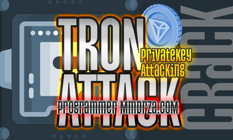Tron TRX Crack Attacking Private key wallet With Python
