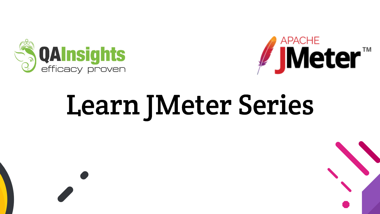 Learn JMeter Series