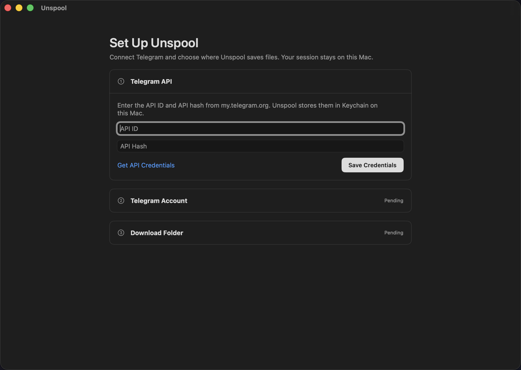 Unspool setup showing empty Telegram API fields and the pending account and download-folder steps