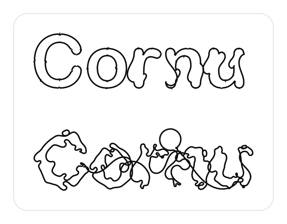 The word "Cornu" rendered as outlines and as a single flowing stroke