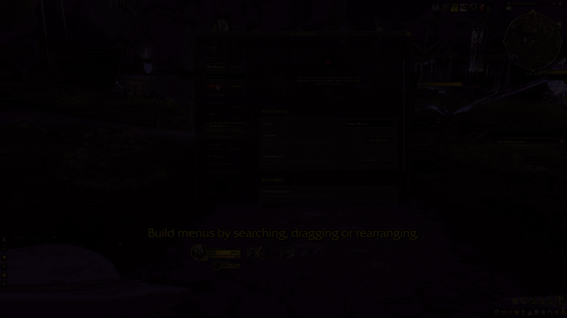 Building a menu by searching, dragging from the mount journal and rearranging