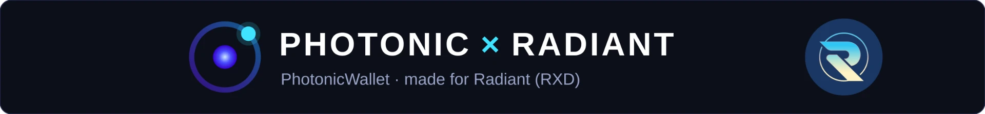 Photonic x Radiant - PhotonicWallet made for Radiant (RXD)