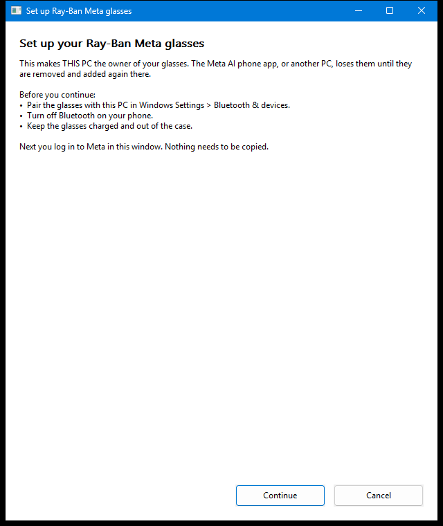 The setup window: it explains that this PC becomes the glasses' owner, lists what to do first, and has Continue and Cancel buttons