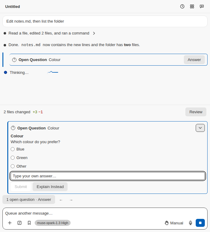 An Open question in the attention dock: Colour, Blue, Green, Other, Submit and Explain instead; its folded transcript row and the 1 open question chip with Previous and Next controls remain visible
