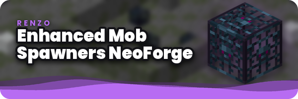 Enhanced Mob Spawners NeoForge