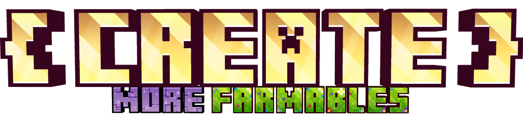 Create: More Farmables