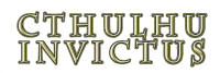 Cthulhu Invictus