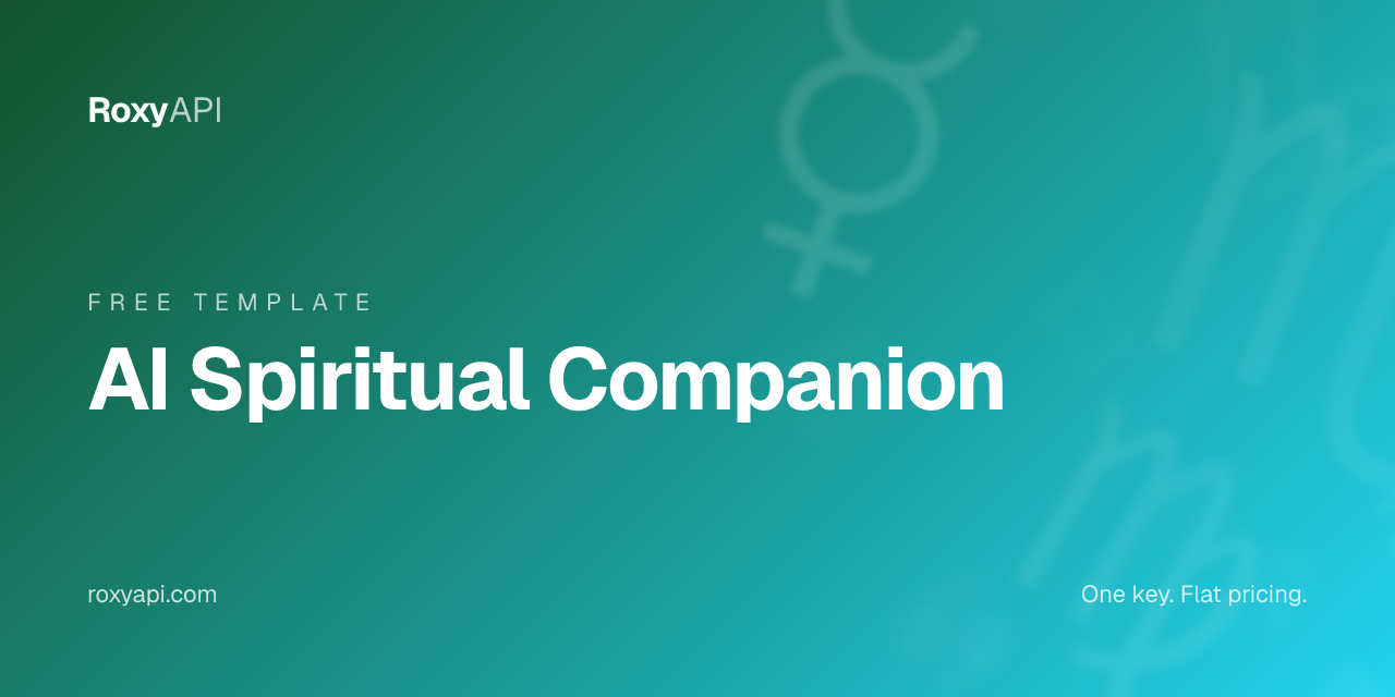 AI Spiritual Companion: a free MIT template for an AI companion that remembers every user, with pgvector semantic recall and full chat history on Supabase, built on RoxyAPI