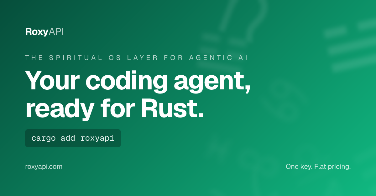 RoxyAPI Rust SDK, your coding agent ready for Rust.