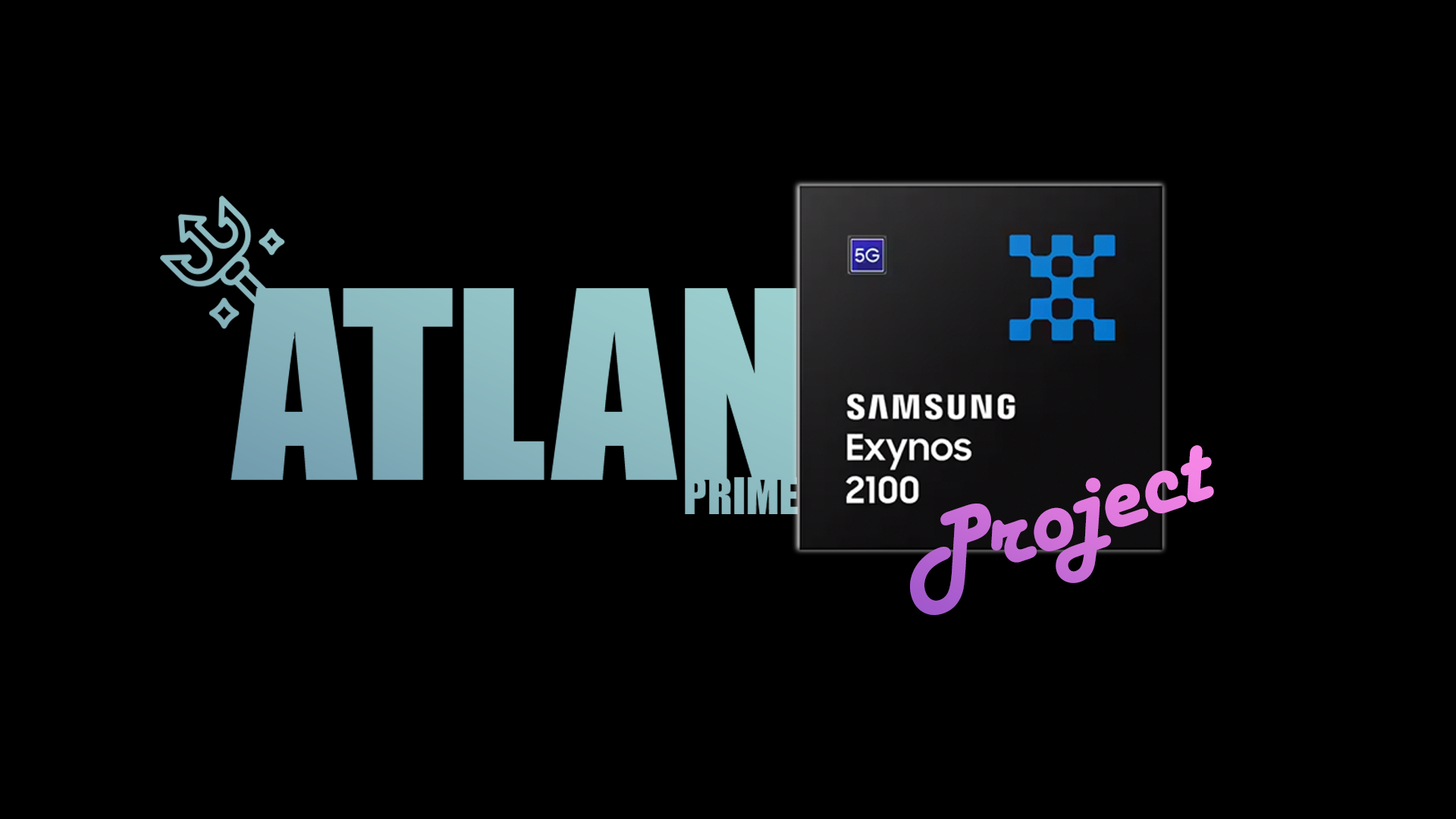 Exynos 2100 X AtlanPrime