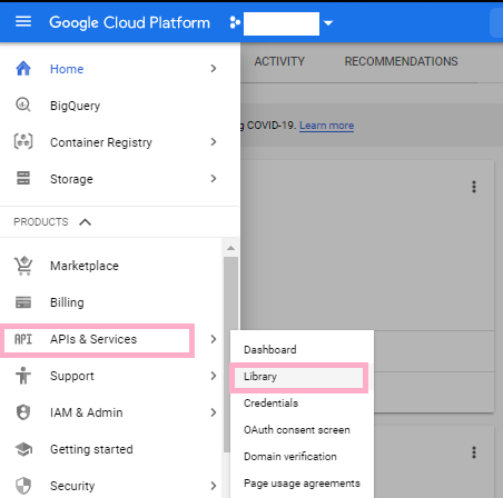 GCP web console -> API & Services -> Library