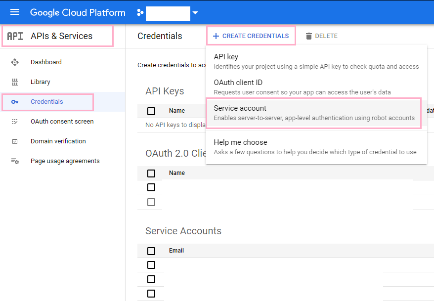 PI & Services -> Credentials -> Create Credentials -> Service account