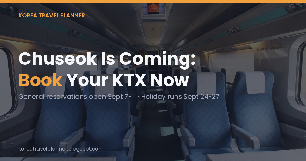 Chuseok Is Coming: Book Your KTX Now