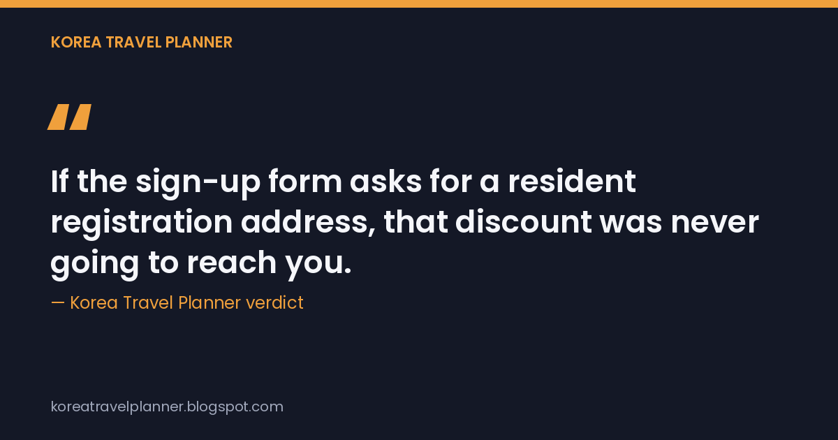 If the sign-up form asks for a resident registration address, that discount was never going to reach you.