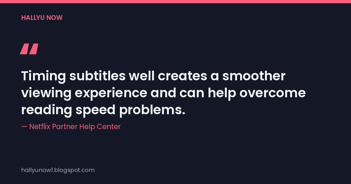 A quote card with Netflix's own explanation for why subtitle timing is a craft, not just a transcription job