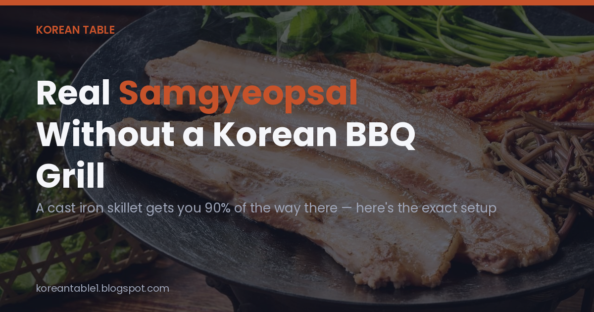 Title card: The pan that gets you real samgyeopsal without a Korean BBQ grill