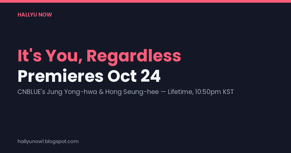 Title card announcing "It's You, Regardless" premieres October 24 on Lifetime