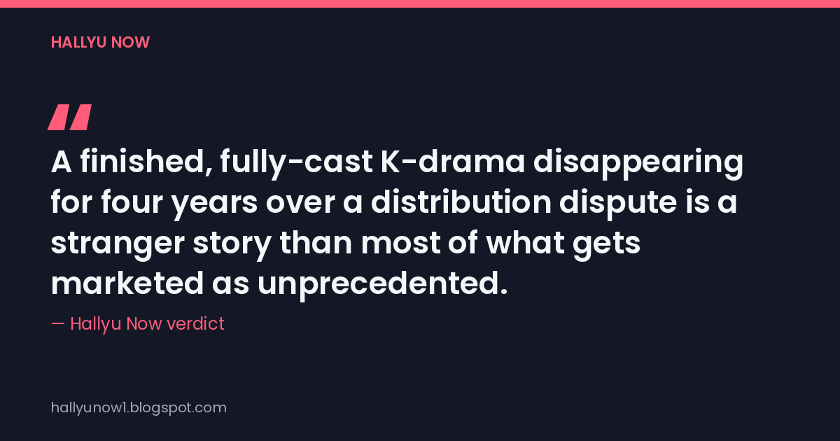 Card reading: Hallyu Now verdict — four years of silence, then a finished drama nobody was warned about