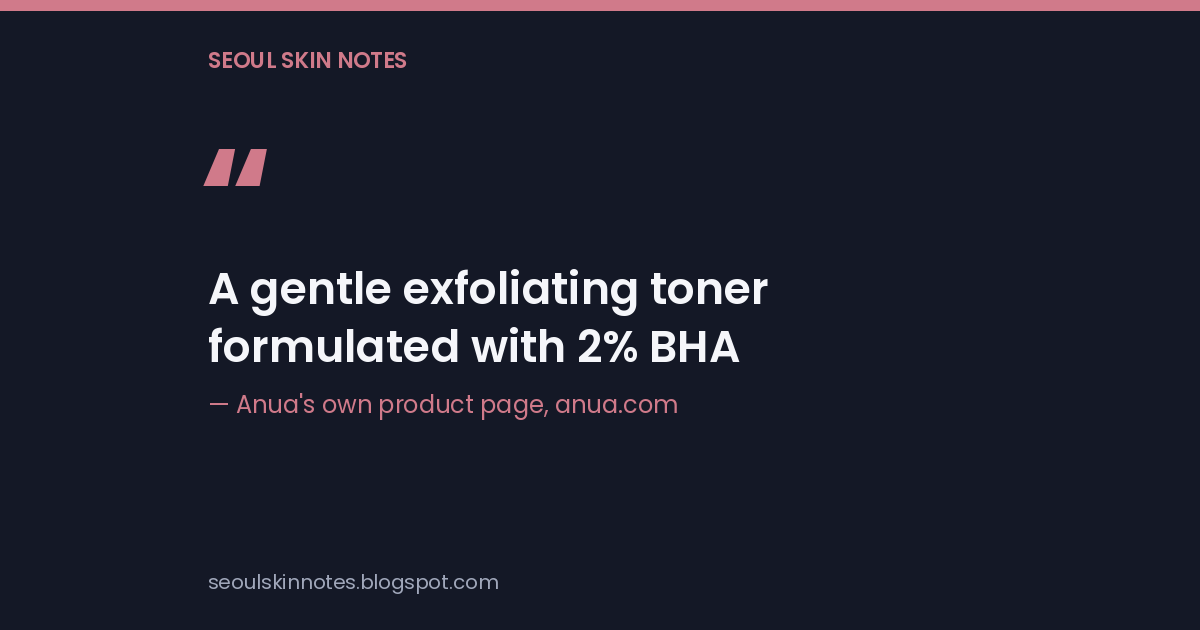 A gentle exfoliating toner formulated with 2% BHA — quote card from Anua's own product page
