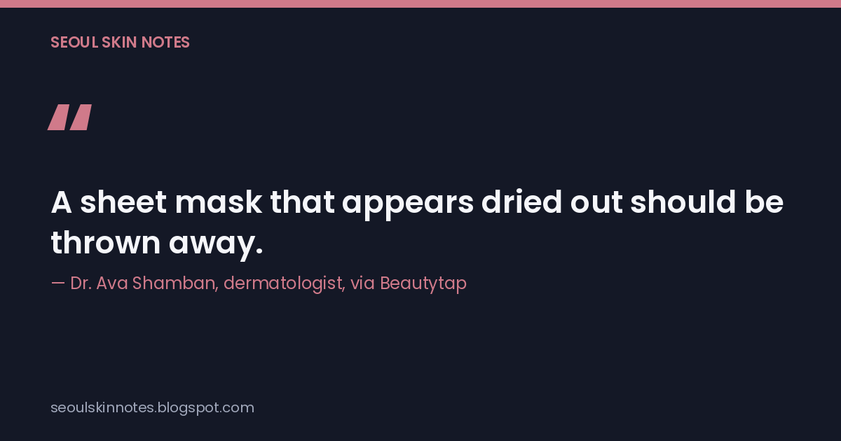 Quote card: dermatologist Dr. Ava Shamban's line that a visibly dried-out sheet mask should be thrown away.