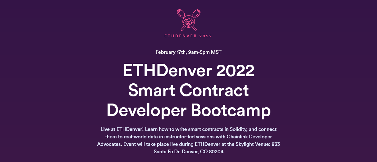 ETHDenver 2022 Smart Contract Developer Bootcamp