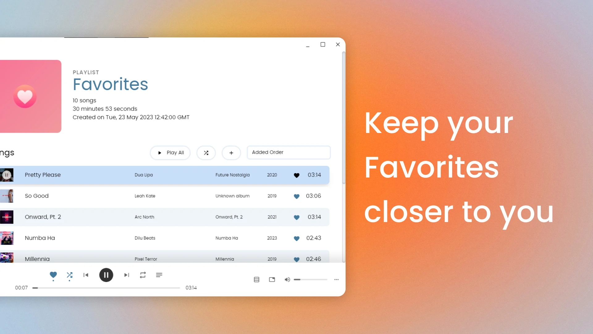 Keep your favorites closer to you