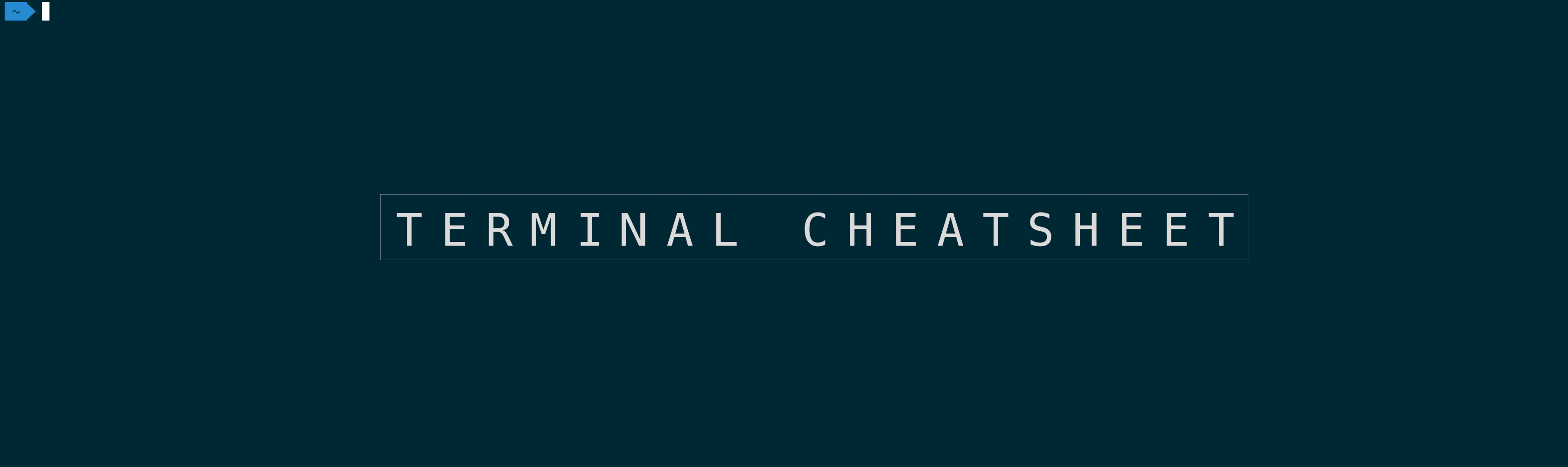 Cheat: Terminal Cheatsheet