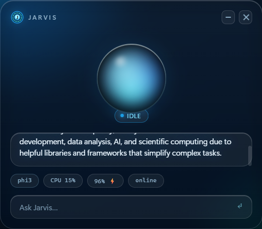 The Jarvis HUD: a fluid glassmorphism orb, streaming captions, a live status row (model / CPU / battery / online), and a type-to-Jarvis box
