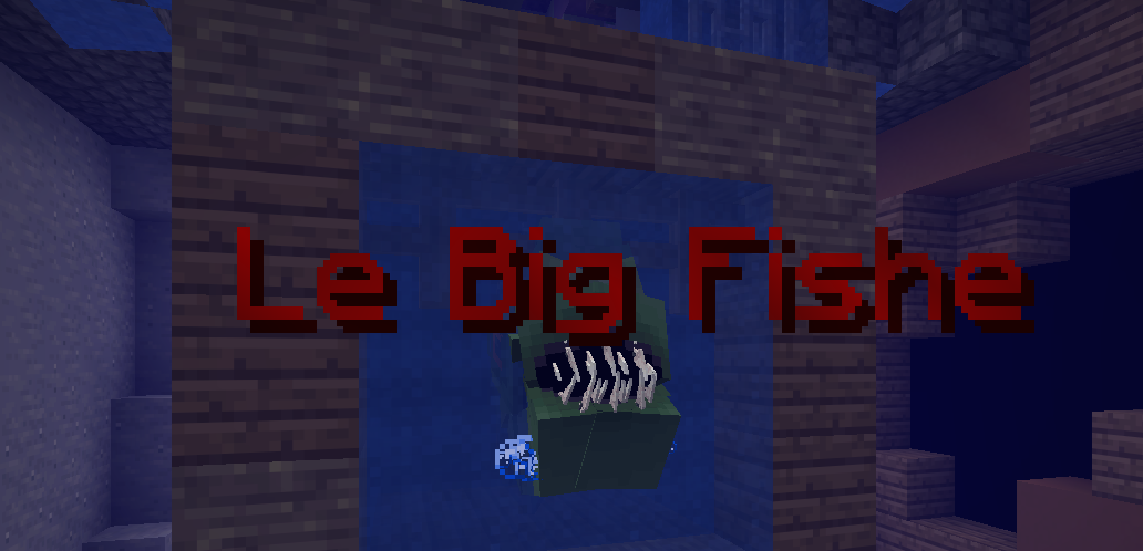 Le Big Fishe title