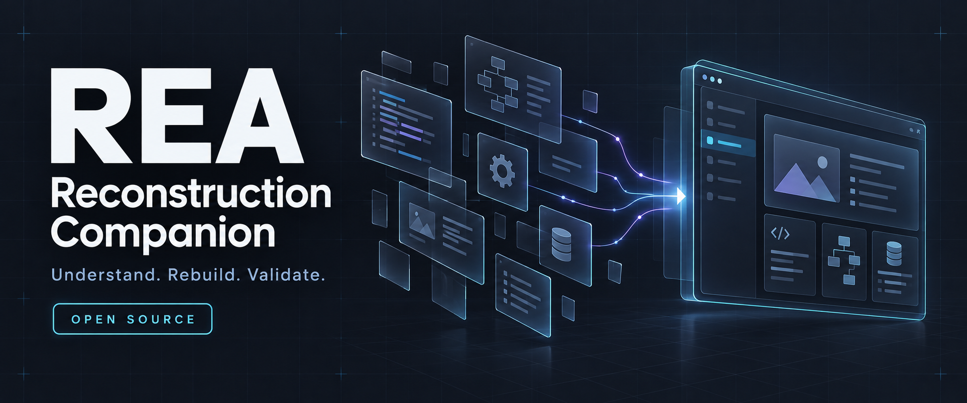 REA Reconstruction Companion — Understand. Rebuild. Validate.