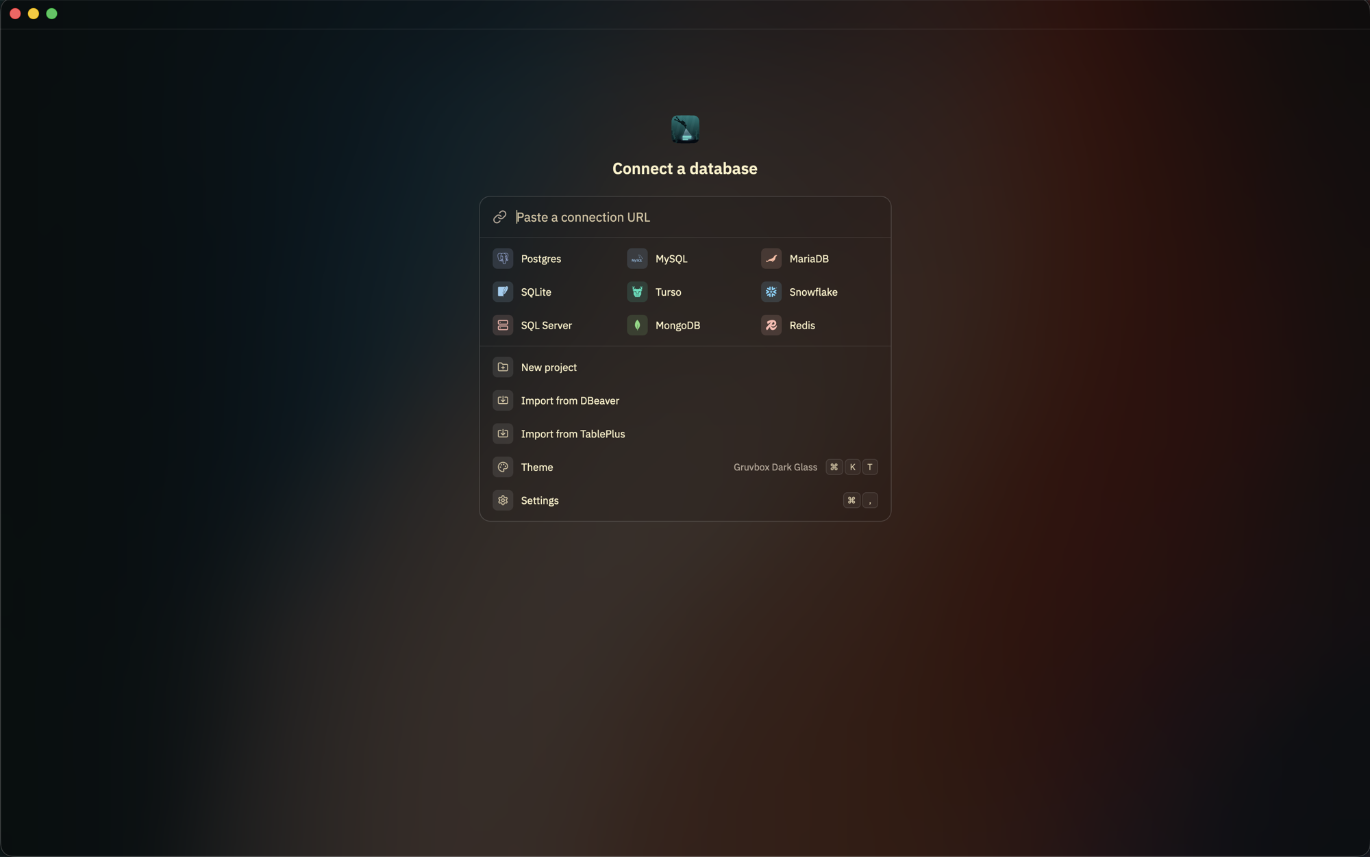 The welcome screen: paste a connection URL or pick one of the engines, import from DBeaver or TablePlus, or pick a theme