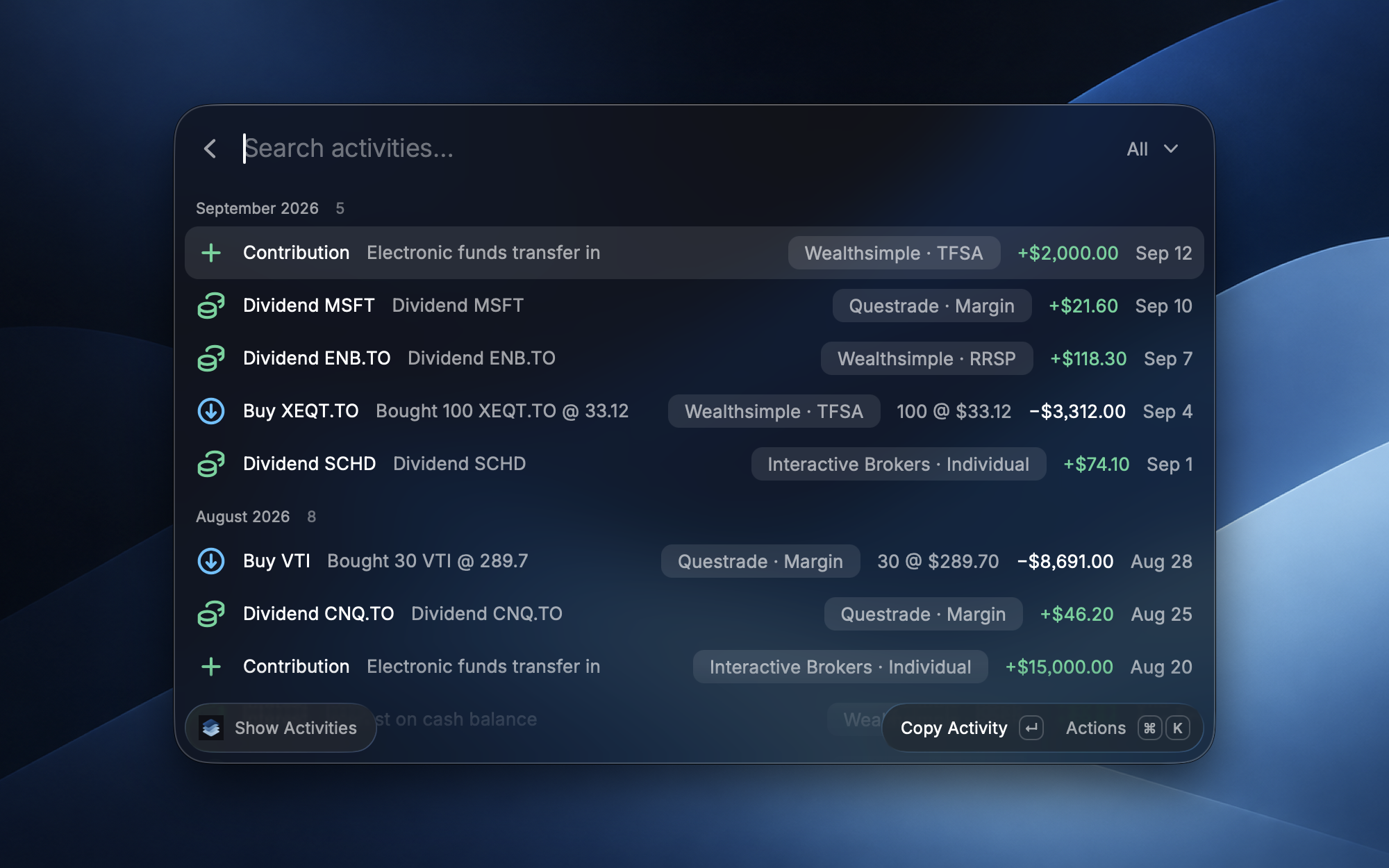Show Activities: trades, dividends and deposits across accounts