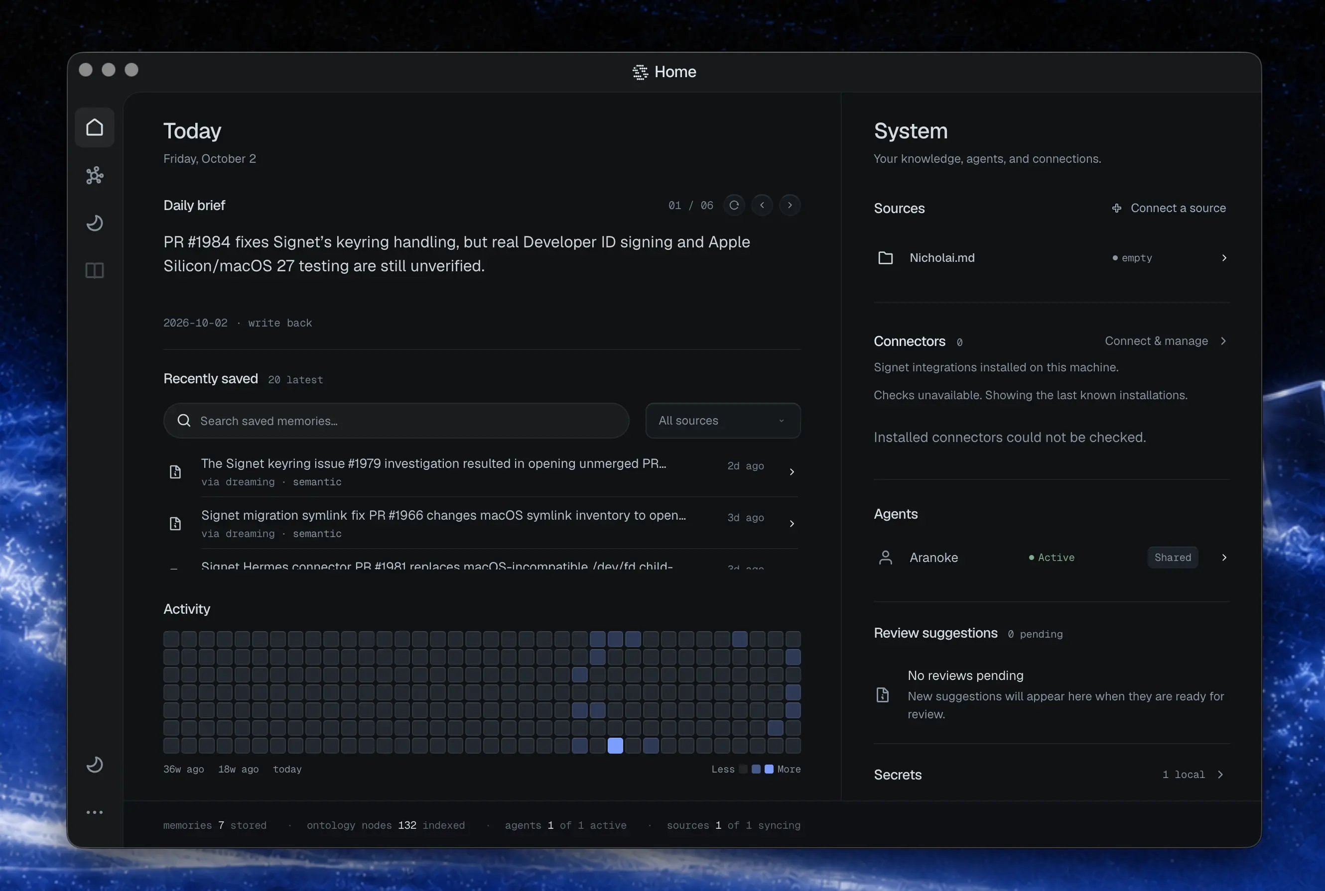 Signet dashboard home view showing the daily brief, recently saved memories, activity, and system status