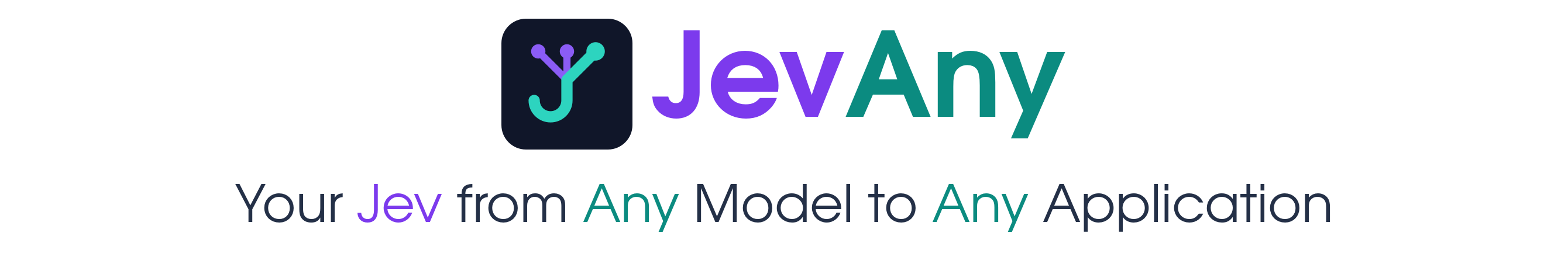 JevAny: Your Jev from Any Model to Any Application