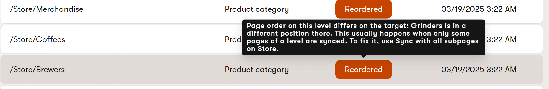 Tooltip on a Reordered tag: page order on this level differs on the target, Grinders is in a different position; use Sync with all subpages on Store