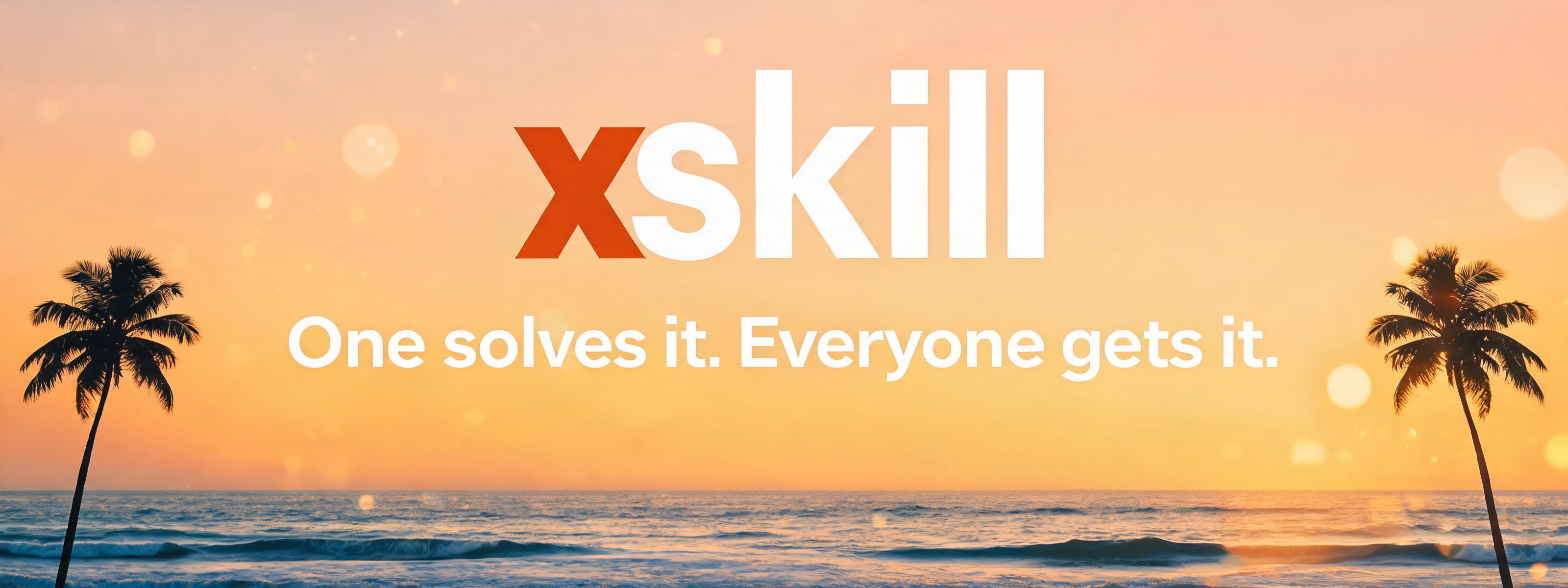 xskill — 一人解决,全队复用