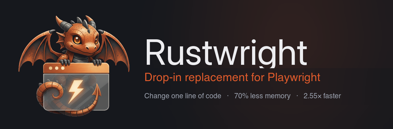 Rustwright — a drop-in replacement for Playwright