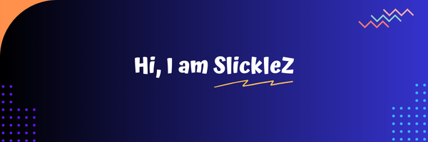 SlickleZ profile banner