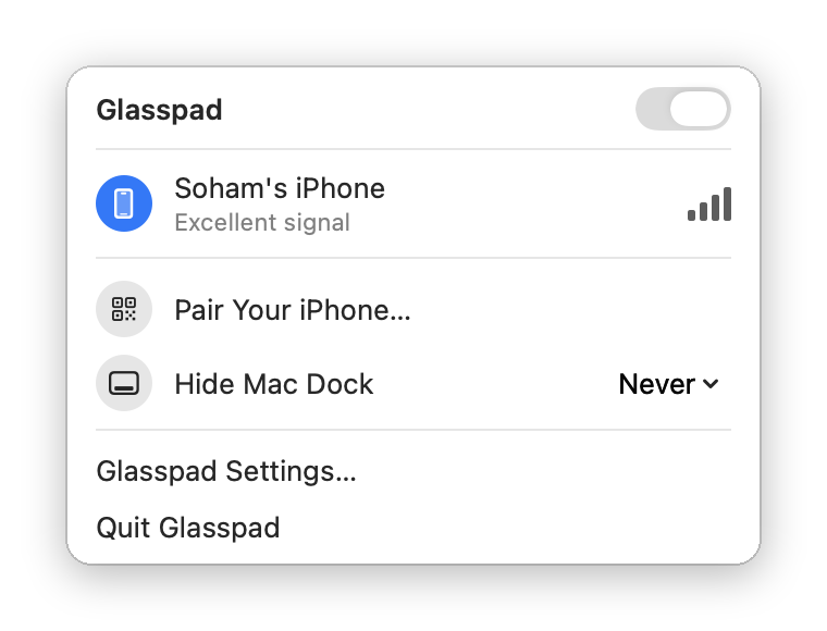 The Glasspad menu bar popover on the Mac: a paired iPhone with excellent signal, Pair Your iPhone, Hide Mac Dock, Settings and Quit