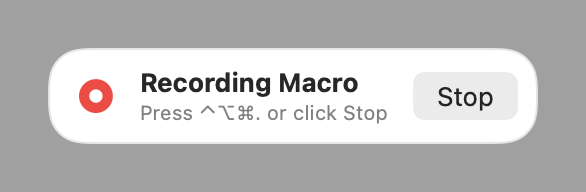 The Mac's Recording Macro panel with a Stop button