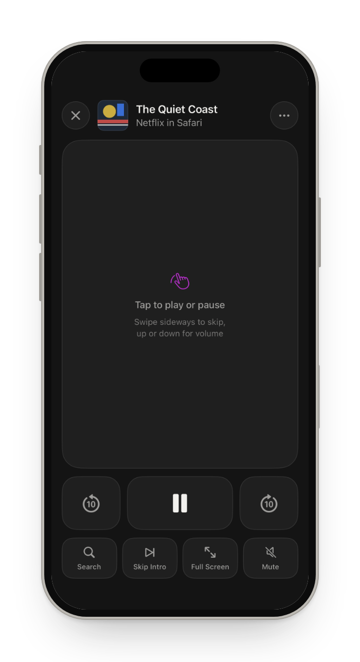 Remote: a touch pad with play, skip 10 seconds, Skip Intro and Full Screen