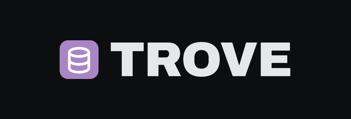 Trove